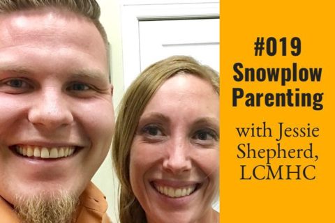 Birds and Bees Podcast: Snowplow Parenting